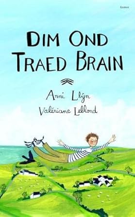 Dim Ond Traed Brain cover image