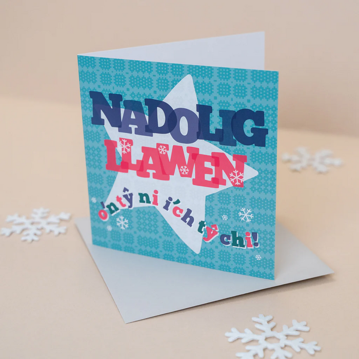 Welsh Christmas card 'Nadolig Llawen o'n tŷ ni i'ch tŷ chi' from our house to your house